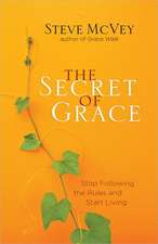 The Secret of Grace