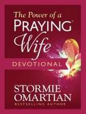 The Power of a Praying Wife Devotional