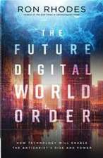 The Future Digital World Order
