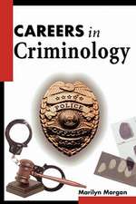 Careers in Criminology