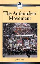 The Antinuclear Movement