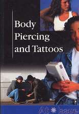 Body Piercing and Tattoos