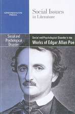 Social and Psychological Disorder in the Works of Edgar Allan Poe