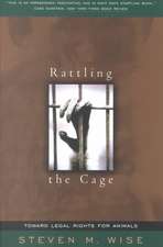 Rattling The Cage: Toward Legal Rights For Animals