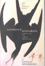 Darwin's Audubon: Science And The Liberal Imagination