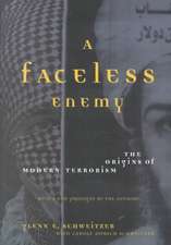 A Faceless Enemy: The Origins Of Modern Terrorism