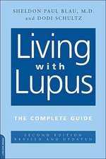 Living With Lupus: The Complete Guide, 2nd Edition