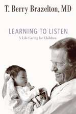 Learning to Listen: A Life Caring for Children