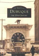 Dubuque: The 20th Century