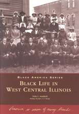 Black Life in West Central Illinois