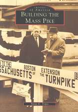 Building the Mass Pike