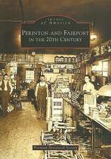 Perinton and Fairport in the 20th Century