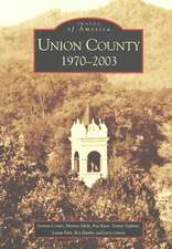 Union County: 1970-2003