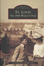 St. Louis: The 1904 World's Fair