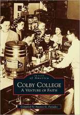 Colby College: A Venture of Faith