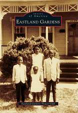 Eastland Gardens