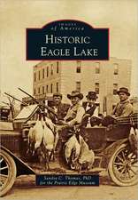 Historic Eagle Lake