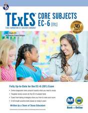 TExES Core Subjects Ec-6 (391) Book + Online