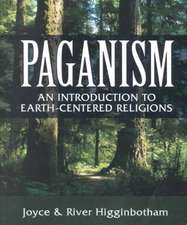 Paganism: An Introduction to Earth-Centered Religions