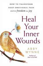 Heal Your Inner Wounds