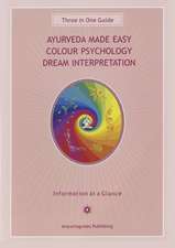 Ayurveda Made Easy Guide: Colour Psychology Dream Interpretation