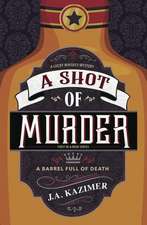 Shot of Murder,A