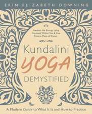 Kundalini Yoga Demystified