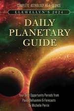 Llewellyn's 2024 Daily Planetary Guide