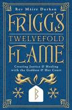 Frigg's Twelvefold Flame