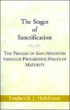 The Stages of Sanctification