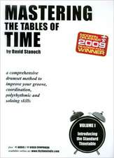 Mastering the Tables of Time, Volume I