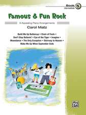 Famous & Fun Rock, Bk 5: 9 Appealing Piano Arrangements