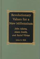 Revolutionary Values for a New Millennium