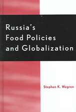 Russia's Food Policy and Globalization