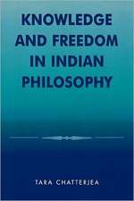 Knowledge and Freedom in Indian Philosophy