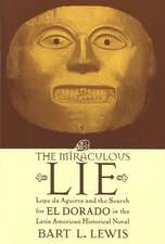 The Miraculous Lie