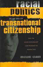 Racial Politics in an Era of Transnational Citizenship