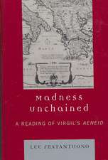 Madness Unchained
