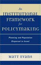 An Institutional Framework for Policymaking