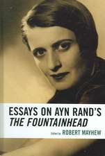 Essays on Ayn Rand's the Fountainhead