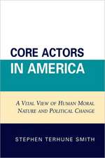 Core Actors in America