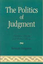 The Politics of Judgment