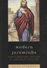 Modern Jeremiahs