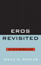 Eros Revisited