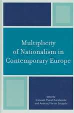 Multiplicity of Nationalism in Contemporary Europe