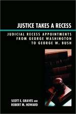 Justice Takes a Recess