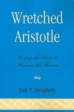 Wretched Aristotle