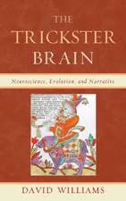 Williams, D: Trickster Brain