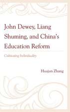 John Dewey, Liang Shuming, and China's Education Reform