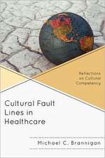 Cultural Fault Lines in Healthcare